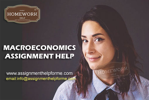 Macroeconomics Assignment Help